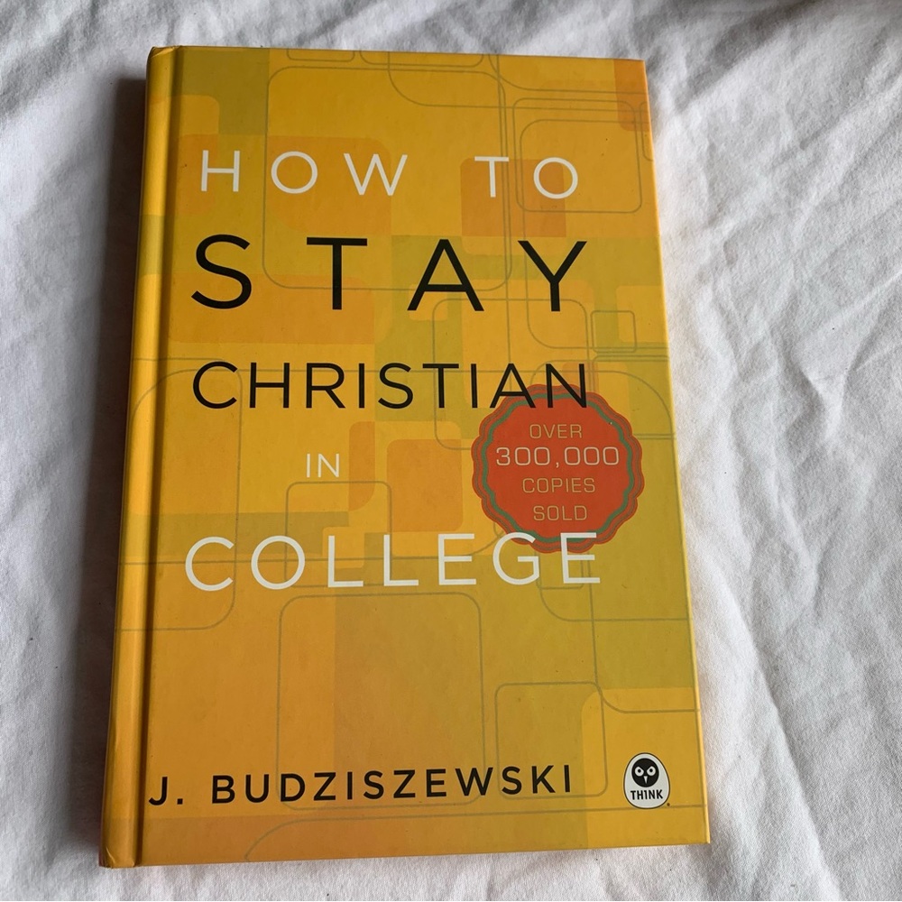 Hardcover Book: How to Stay Christian in College J. Budziszewski  Faith Gradgift